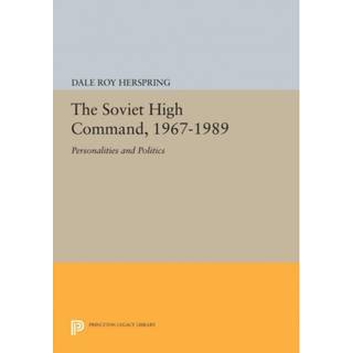 The Soviet High Command, 1967-1989