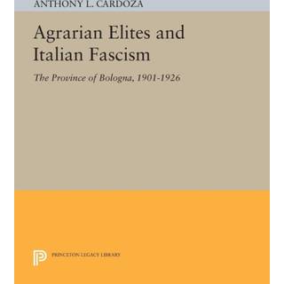 Agrarian Elites and Italian Fascism