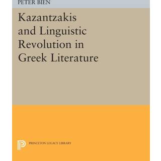 Kazantzakis and Linguistic Revolution in Greek Literature