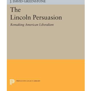 The Lincoln Persuasion