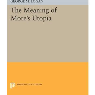 The Meaning of More's Utopia
