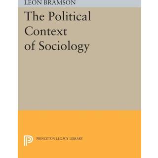 The Political Context of Sociology
