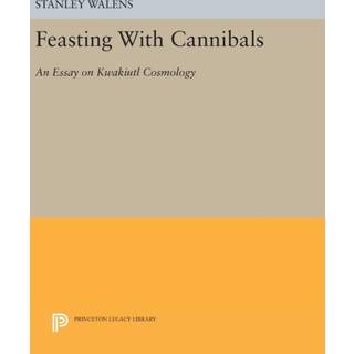 Feasting With Cannibals