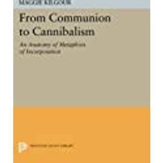 From Communion to Cannibalism