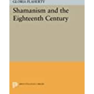Shamanism and the Eighteenth Century