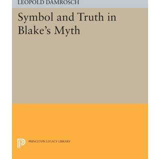 Symbol and Truth in Blake's Myth
