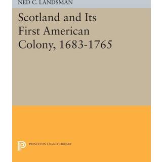 Scotland and Its First American Colony, 1683-1765