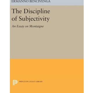 The Discipline of Subjectivity