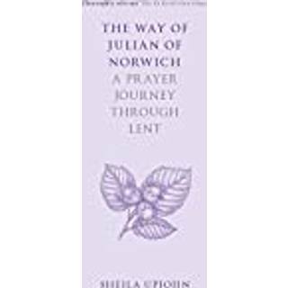 The Way of Julian of Norwich