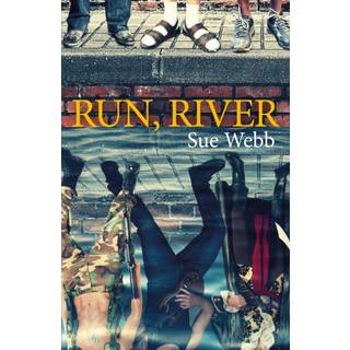 Run, River (4, 2020) | Sue Webb