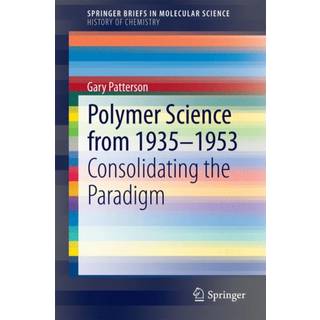 Polymer Science from 1935-1953