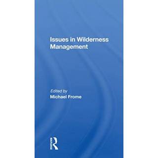 Issues In Wilderness Management