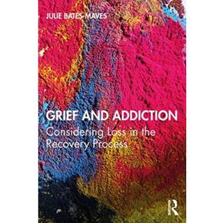 Grief and Addiction