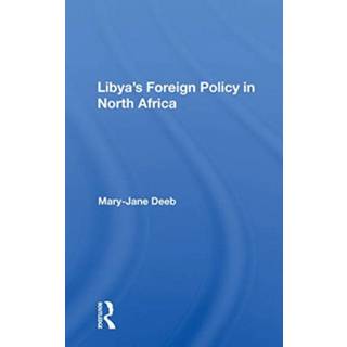 Libya's Foreign Policy In North Africa