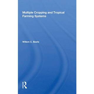 Multiple Cropping And Tropical Farming Systems