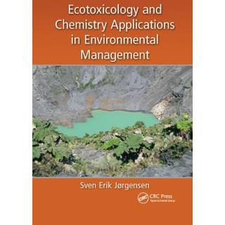 Ecotoxicology and Chemistry Applications in Environmental Management