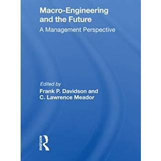 Macro-engineering And The Future