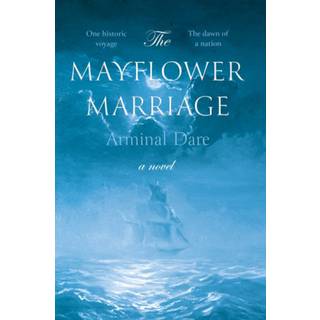 The Mayflower Marriage