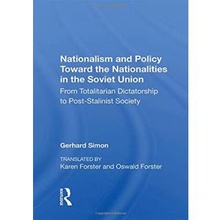Nationalism And Policy Toward The Nationalities In The Soviet Union