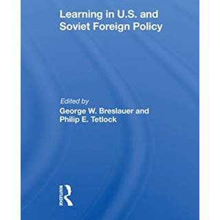 Learning In U.s. And Soviet Foreign Policy