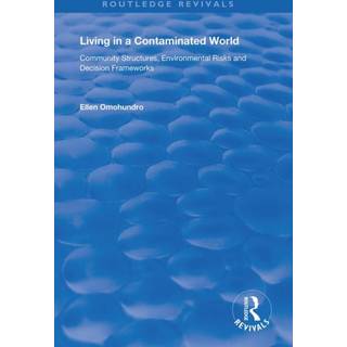 Living in a Contaminated World