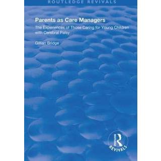 Parents as Care Managers