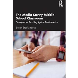 The Media-Savvy Middle School Classroom
