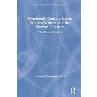 Nineteenth-Century Italian Women Writers and the Woman Question