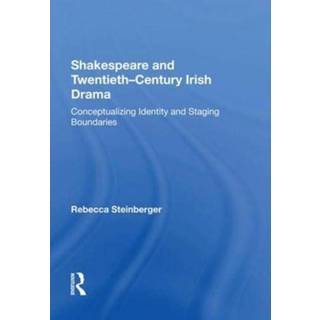 Shakespeare and Twentieth-Century Irish Drama