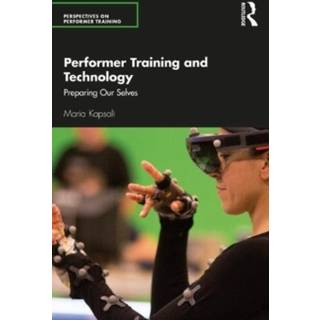 Performer Training and Technology
