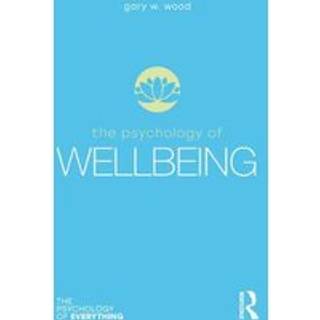 The Psychology of Wellbeing