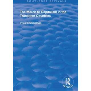 The March to Capitalism in the Transition Countries