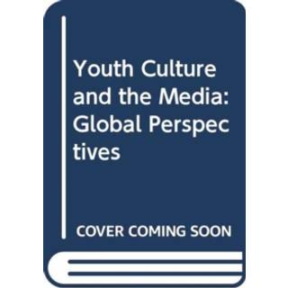 Youth Culture and the Media