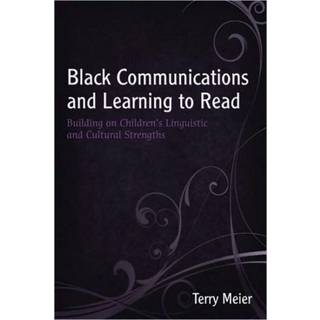 Black Communications and Learning to Read