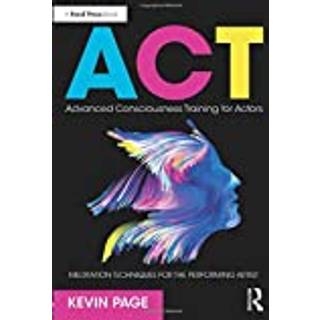 Advanced Consciousness Training for Actors