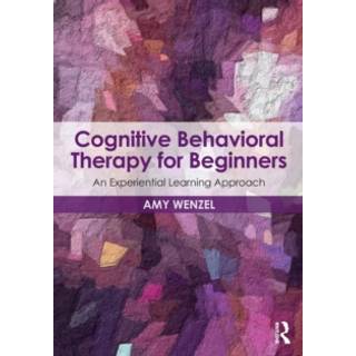 Cognitive Behavioral Therapy for Beginners