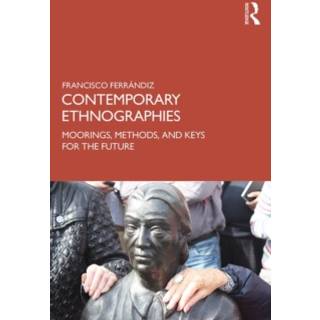 Contemporary Ethnographies