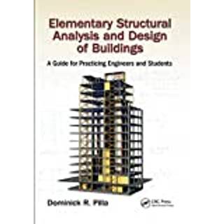 Elementary Structural Analysis and Design of Buildings