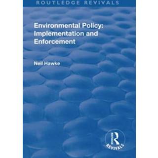 Environmental Policy: Implementation and Enforcement