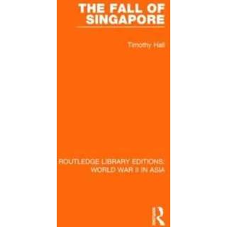 The Fall of Singapore 1942