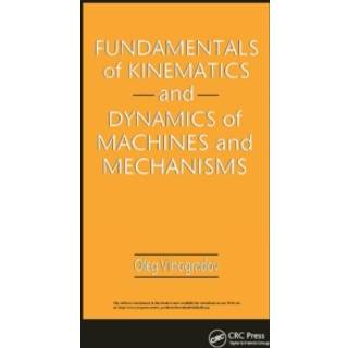 Fundamentals of Kinematics and Dynamics of Machines and Mechanisms