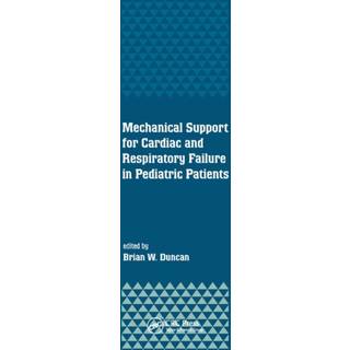 Mechanical Support for Cardiac and Respiratory Failure in Pediatric Patients