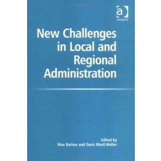 New Challenges in Local and Regional Administration