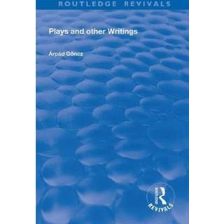 Plays and Other Writings