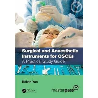 Surgical and Anaesthetic Instruments for OSCEs
