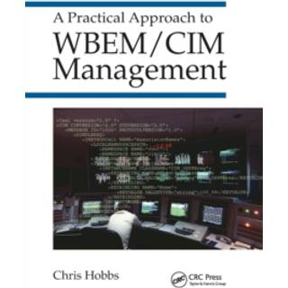 A Practical Approach to WBEM/CIM Management