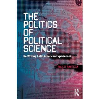 The Politics of Political Science
