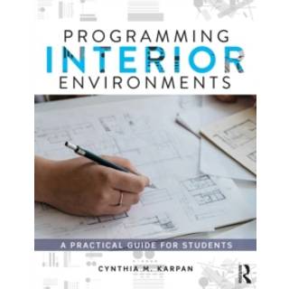 Programming Interior Environments