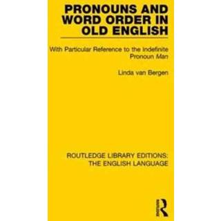 Pronouns and Word Order in Old English
