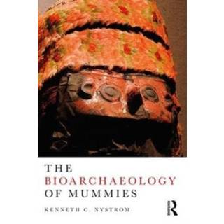 The Bioarchaeology of Mummies